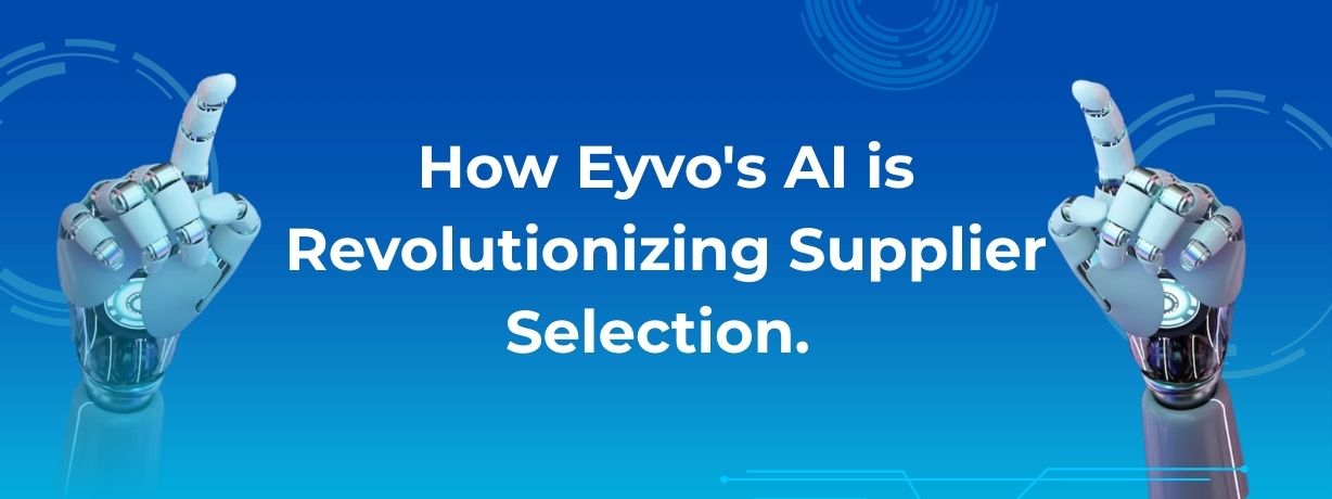 eyvo ai supplier selection